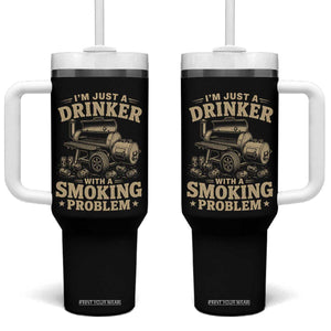 Funny BBQ Grilling Beer Lover Tumbler With Handle I'm Just A Drinker With A Smoking Problem TS11 One Size: 40 oz Black Print Your Wear