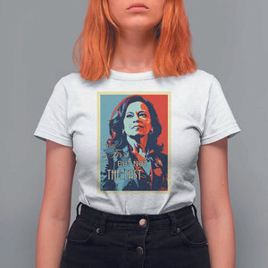 The First But Not The Last T Shirt For Women Madam Harris 2024 USA Portrait Presidential Election TS11 White Print Your Wear