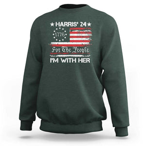 Harris'24 For The People I'm With Her Sweatshirt Vintage Betsy American Flag 2024 Election TS11 Dark Forest Green Print Your Wear