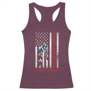 Make America Native Again Racerback Tank Top Indigenous Peoples Day USA Flag TS11 Maroon Print Your Wear