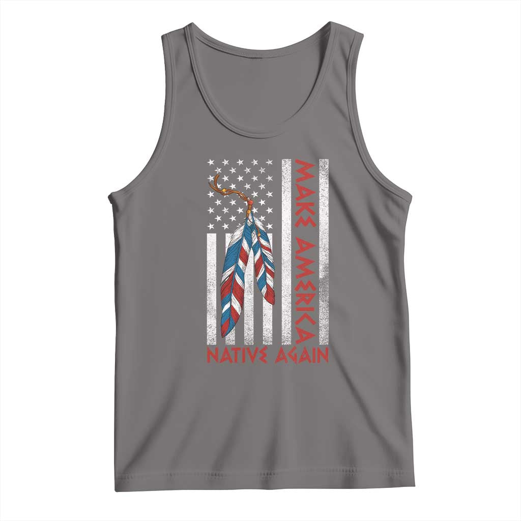 Make America Native Again Tank Top Indigenous Peoples Day USA Flag TS11 Deep Heather Print Your Wear