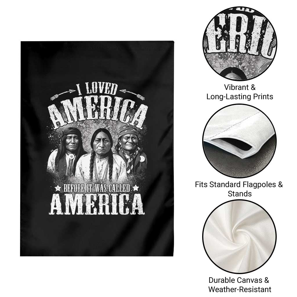 I Loved America Before It Was Called America Garden Flag Native American TS11 Print Your Wear