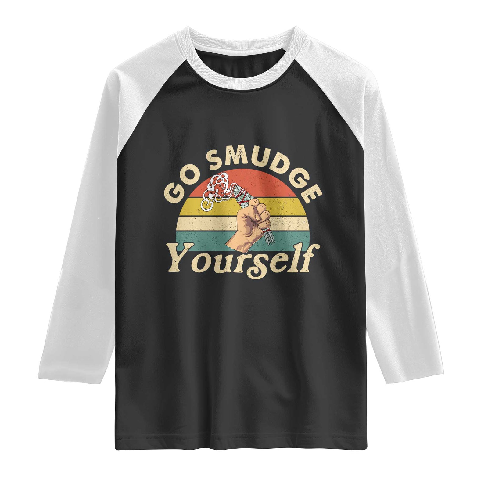 Funny Go Smudge Yourself Raglan Shirt Smudging Retro Native American Sage