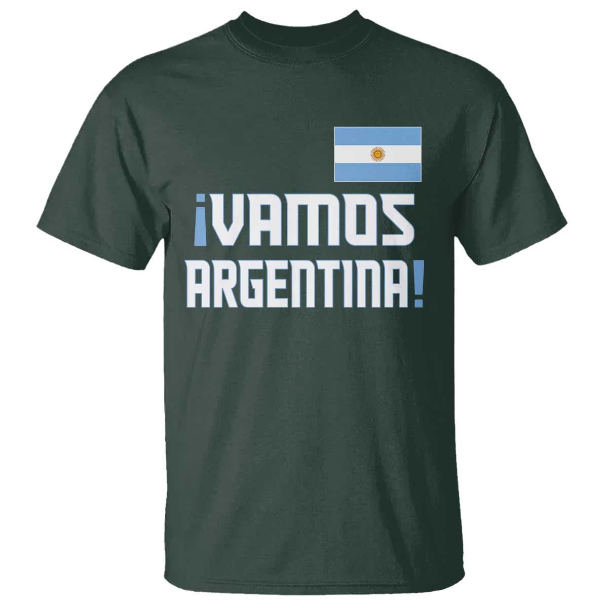 Vamos Argentina T Shirt Sol De May Argentinian Flag National Pride TS11 Dark Forest Green Print Your Wear