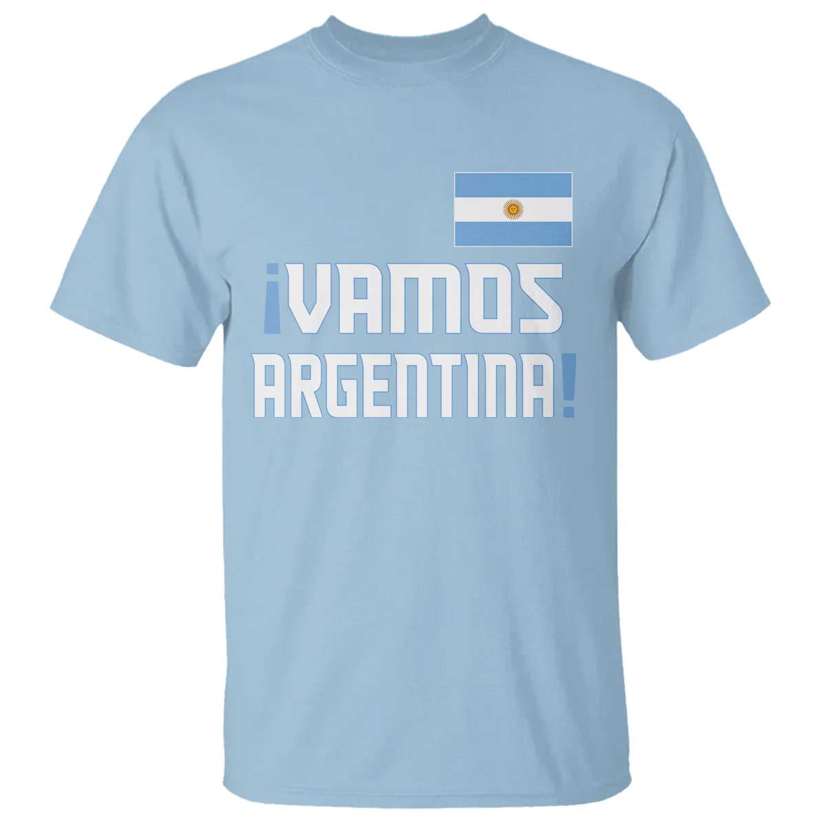 Vamos Argentina T Shirt Sol De May Argentinian Flag National Pride TS11 Light Blue Print Your Wear