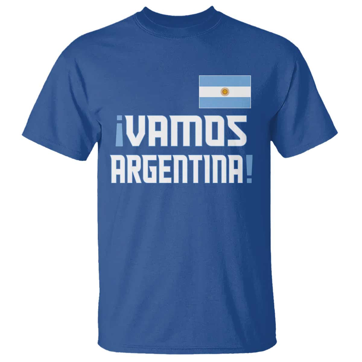 Vamos Argentina T Shirt Sol De May Argentinian Flag National Pride TS11 Royal Blue Print Your Wear