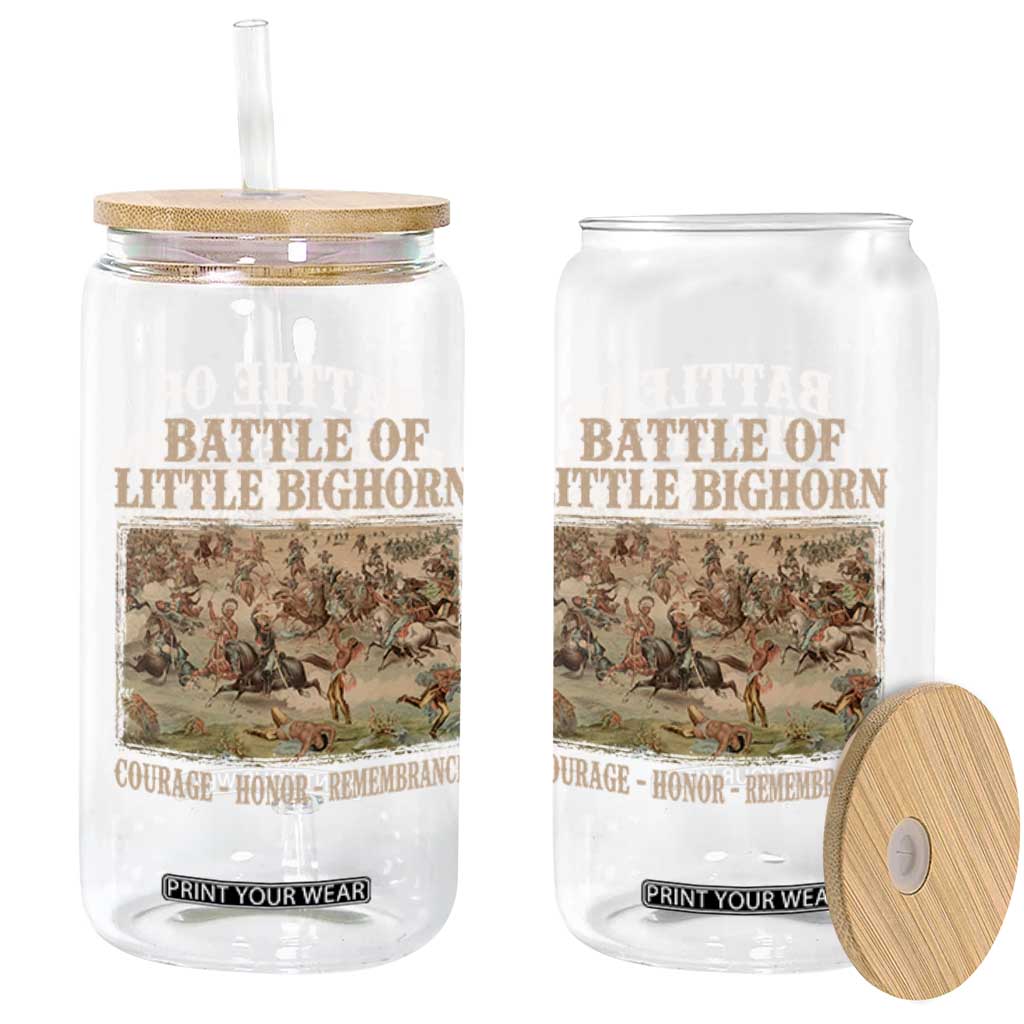 Battle of Little Bighorn Glass Can Courage Honor Remember Native American TS11 Print Your Wear