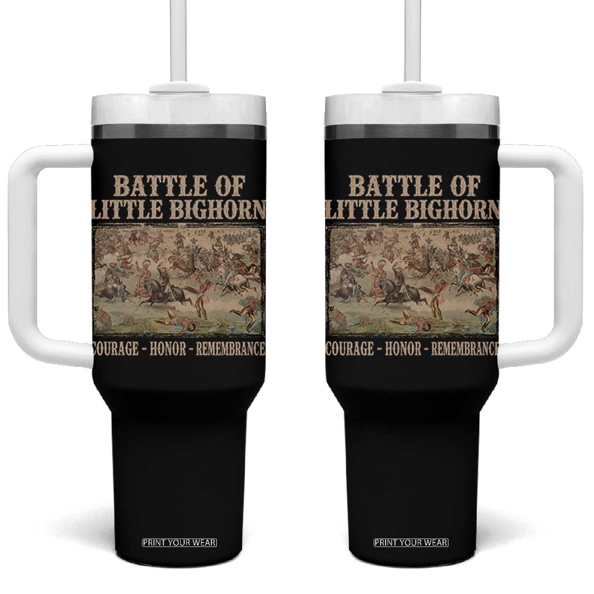 Battle of Little Bighorn Tumbler With Handle Courage Honor Remember Native American TS11 One Size: 40 oz Black Print Your Wear
