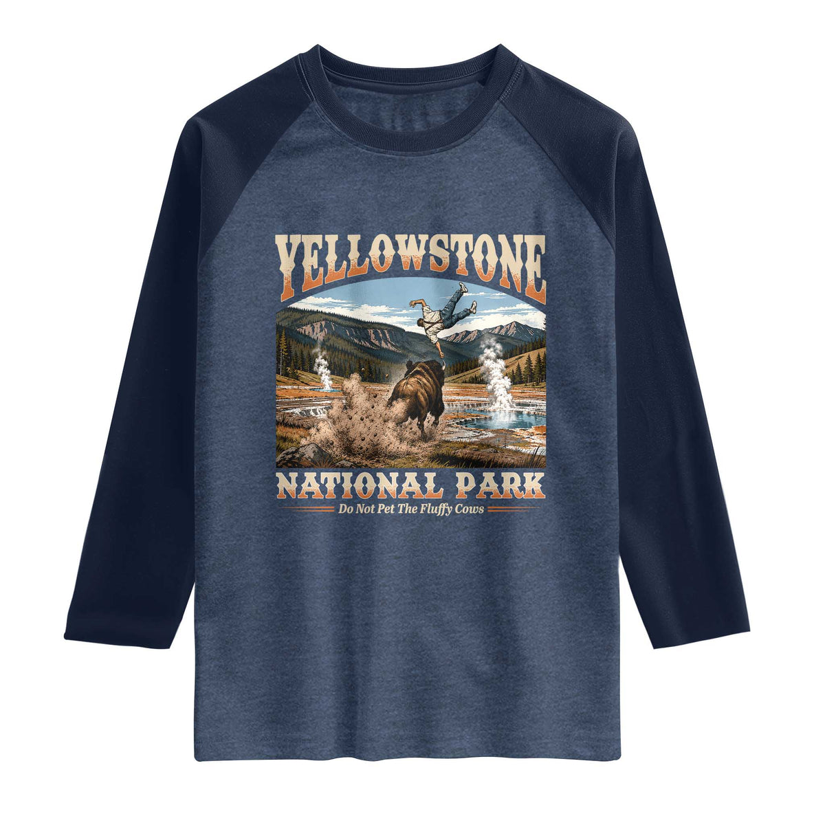 Yellowstone National Park Do Not Pet The Fluffy Cows Raglan Shirt TS11 Heather Denim Navy Print Your Wear