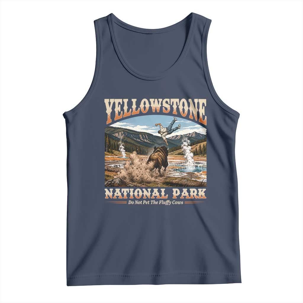 Yellowstone National Park Do Not Pet The Fluffy Cows Tank Top TS11 Navy Print Your Wear
