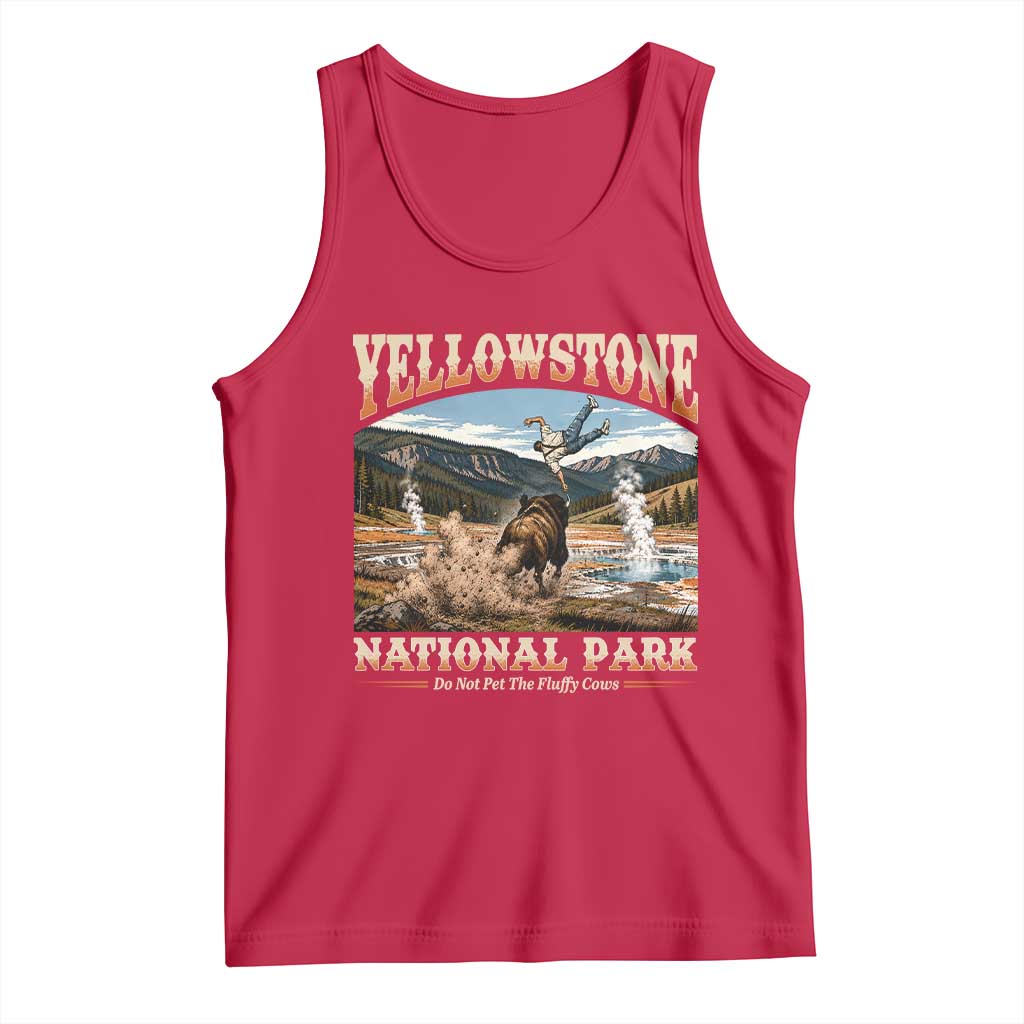 Yellowstone National Park Do Not Pet The Fluffy Cows Tank Top TS11 Red Print Your Wear