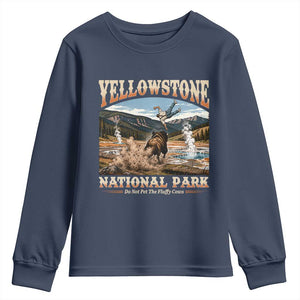 Yellowstone National Park Do Not Pet The Fluffy Cows Youth Sweatshirt TS11 Navy Print Your Wear