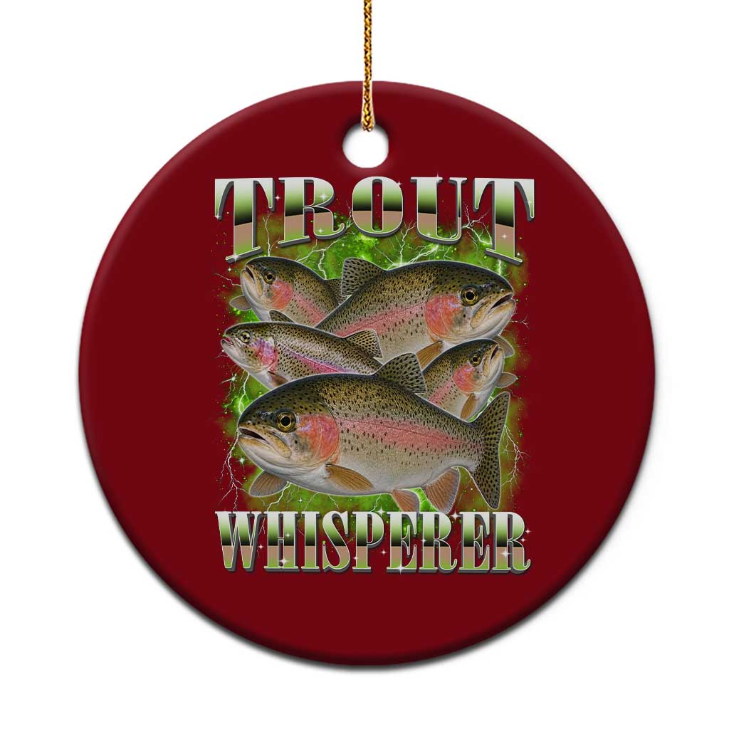 Trout Fish Whisperer Ceramic Ornament Funny Trout Fishing Fishermen Bootleg Art