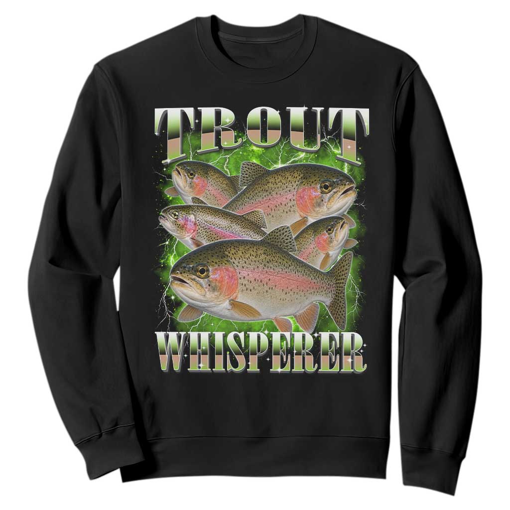 Trout Fish Whisperer Sweatshirt Funny Trout Fishing Fishermen Bootleg Art
