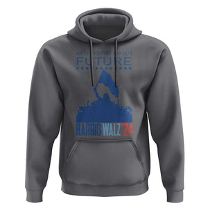 Harris Walz'24 Hoodie We're Fighting For Our Future Women's Right TS11 Charcoal Print Your Wear