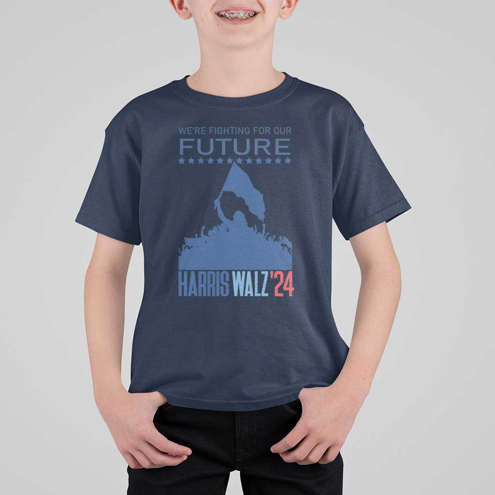 Harris Walz'24 T Shirt For Kid We're Fighting For Our Future Women's Right TS11 Navy Print Your Wear