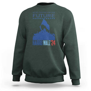 Harris Walz'24 Sweatshirt We're Fighting For Our Future Women's Right TS11 Dark Forest Green Print Your Wear