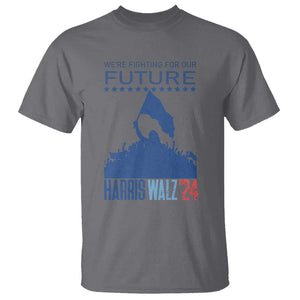 Harris Walz'24 T Shirt We're Fighting For Our Future Women's Right TS11 Charcoal Print Your Wear