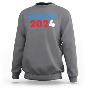 Funny Trump 2024 Sweatshirt Hebrew Campaign Jewish For Trump TS11 Charcoal Print Your Wear