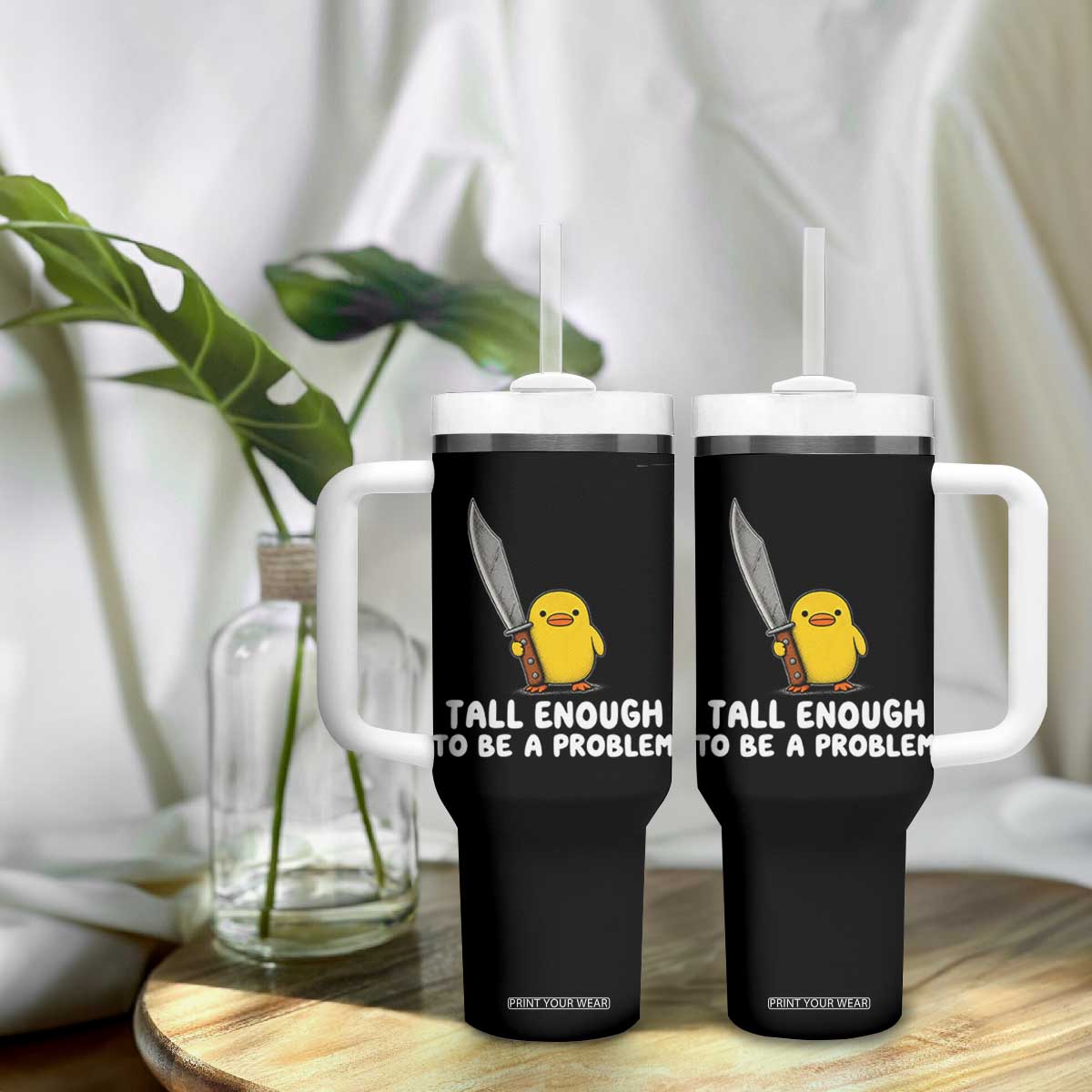 Tall Enough To Be A Problem Funny Duck with Giant Knife Tumbler With Handle TS11 Print Your Wear