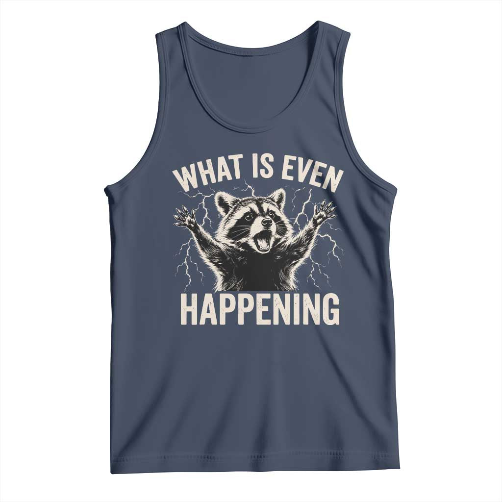 What Is Even Happening Funny Raccoon Tank Top Screaming Trash Panda Meme Storm TS11 Navy Print Your Wear