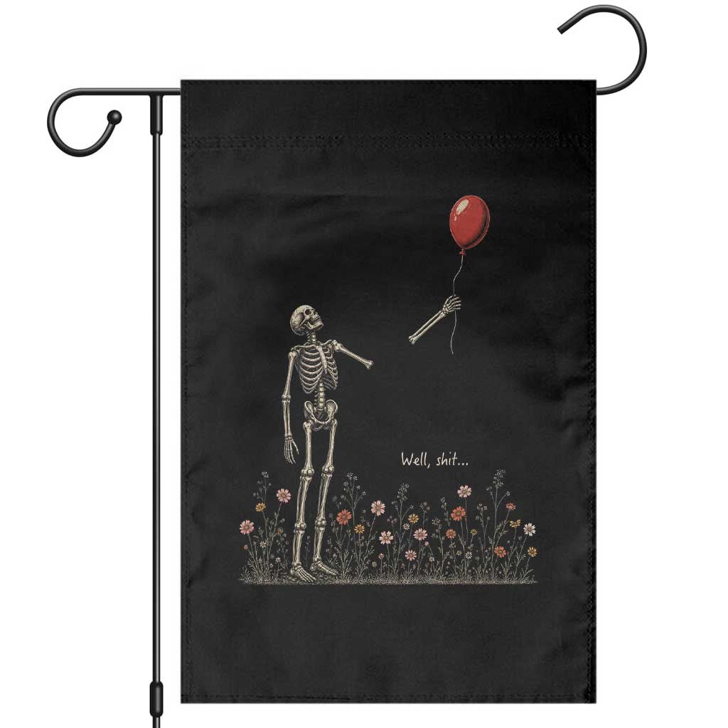 Well Shit Skeleton Lost Balloon Floral Funny Gothic Halloween Garden Flag