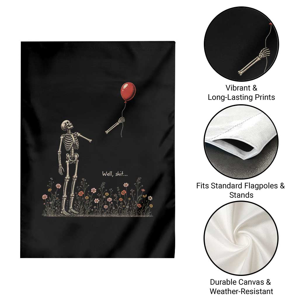 Well Shit Skeleton Lost Balloon Floral Funny Gothic Halloween Garden Flag