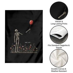Well Shit Skeleton Lost Balloon Floral Funny Gothic Halloween Garden Flag