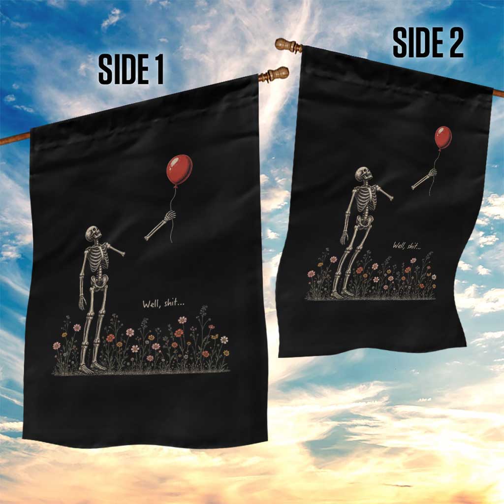 Well Shit Skeleton Lost Balloon Floral Funny Gothic Halloween Garden Flag