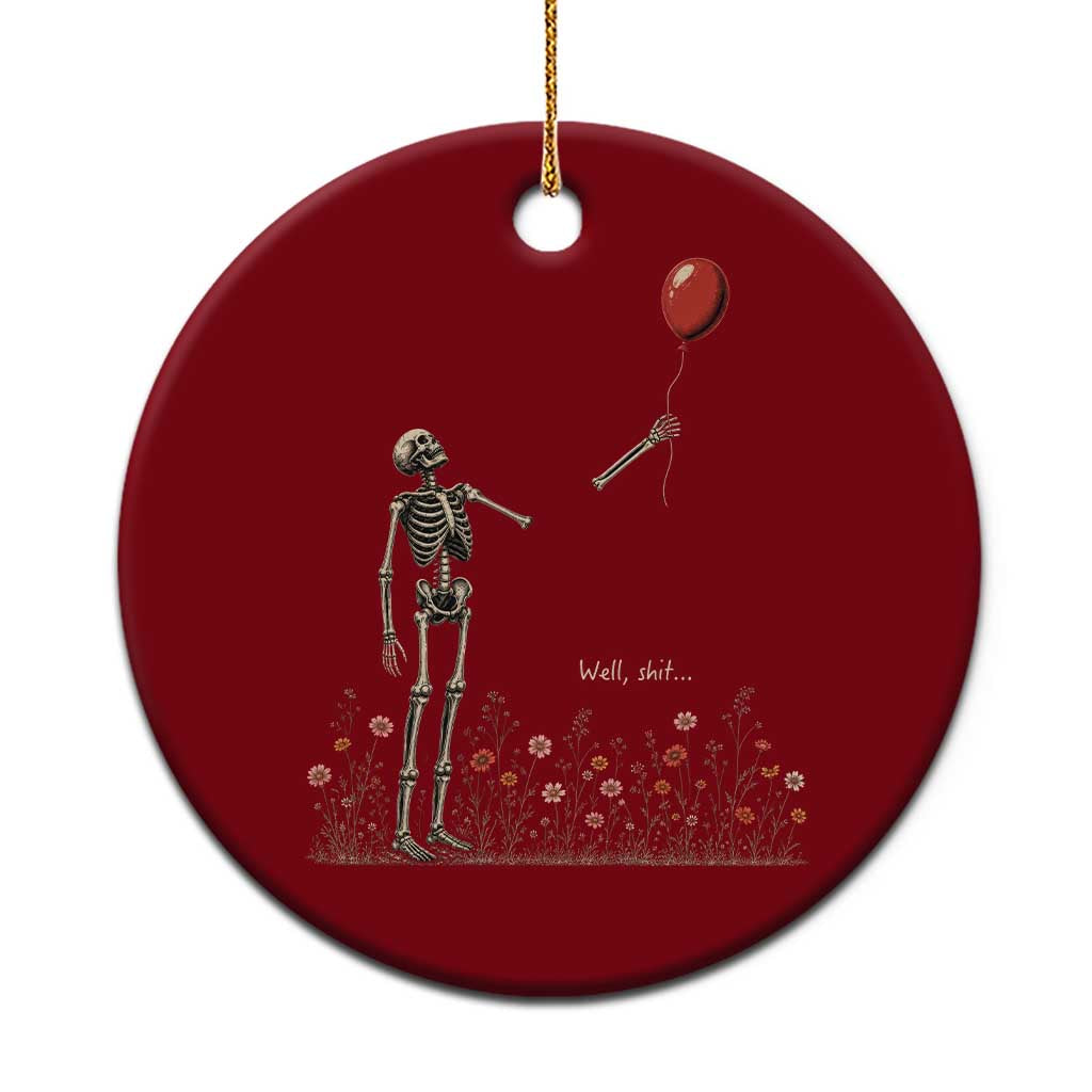 Well Shit Skeleton Lost Balloon Floral Funny Gothic Halloween Ceramic Ornament