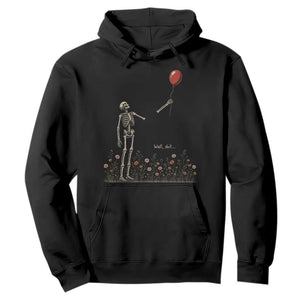 Well Shit Skeleton Lost Balloon Floral Funny Gothic Halloween Hoodie