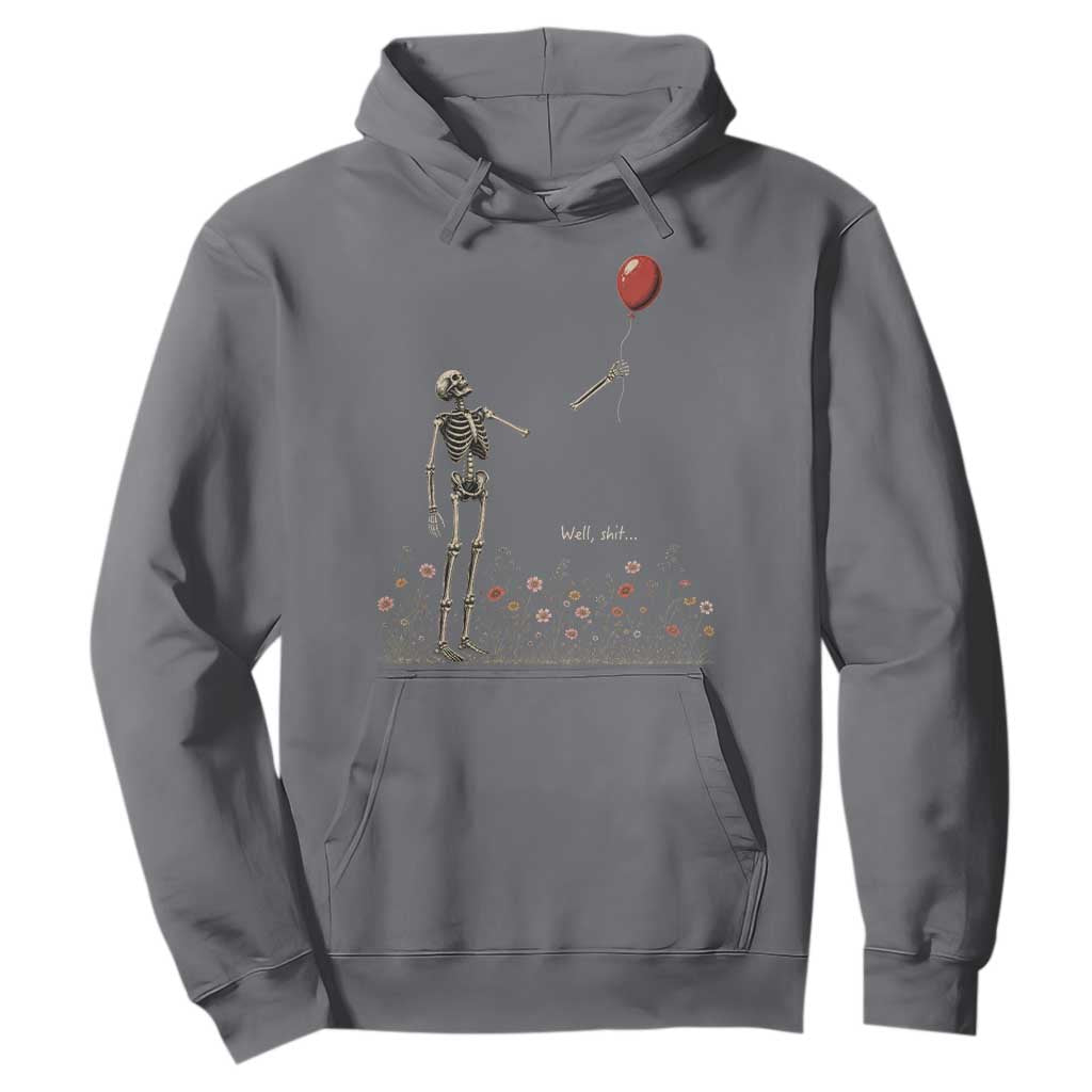 Well Shit Skeleton Lost Balloon Floral Funny Gothic Halloween Hoodie