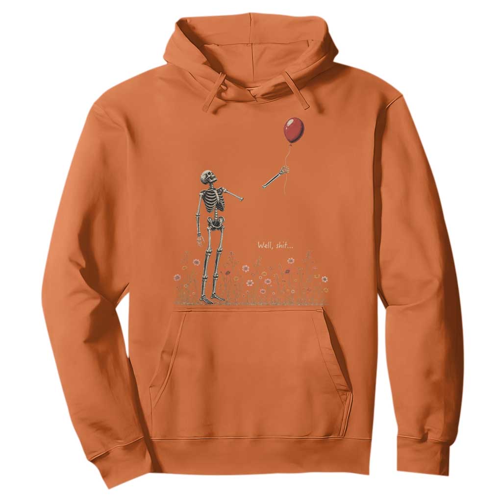 Well Shit Skeleton Lost Balloon Floral Funny Gothic Halloween Hoodie