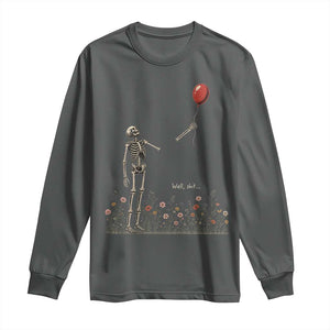 Well Shit Skeleton Lost Balloon Floral Funny Gothic Halloween Long Sleeve Shirt