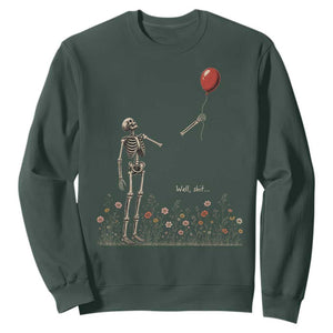Well Shit Skeleton Lost Balloon Floral Funny Gothic Halloween Sweatshirt