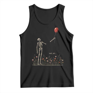 Well Shit Skeleton Lost Balloon Floral Funny Gothic Halloween Tank Top