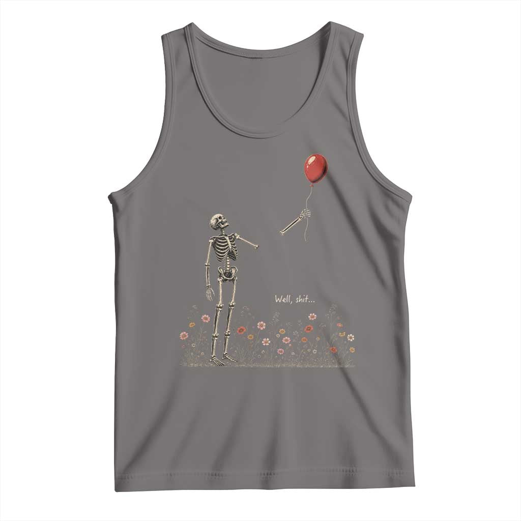 Well Shit Skeleton Lost Balloon Floral Funny Gothic Halloween Tank Top