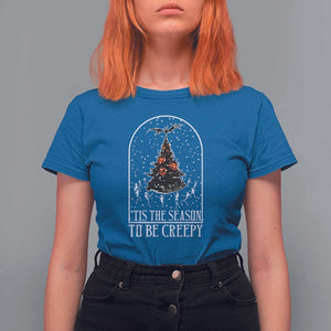 Halloween Christmas T Shirt For Women Tis The Season To Be Creepy Xmas Tree Skeleton Snowy TS11 Royal Blue Print Your Wear