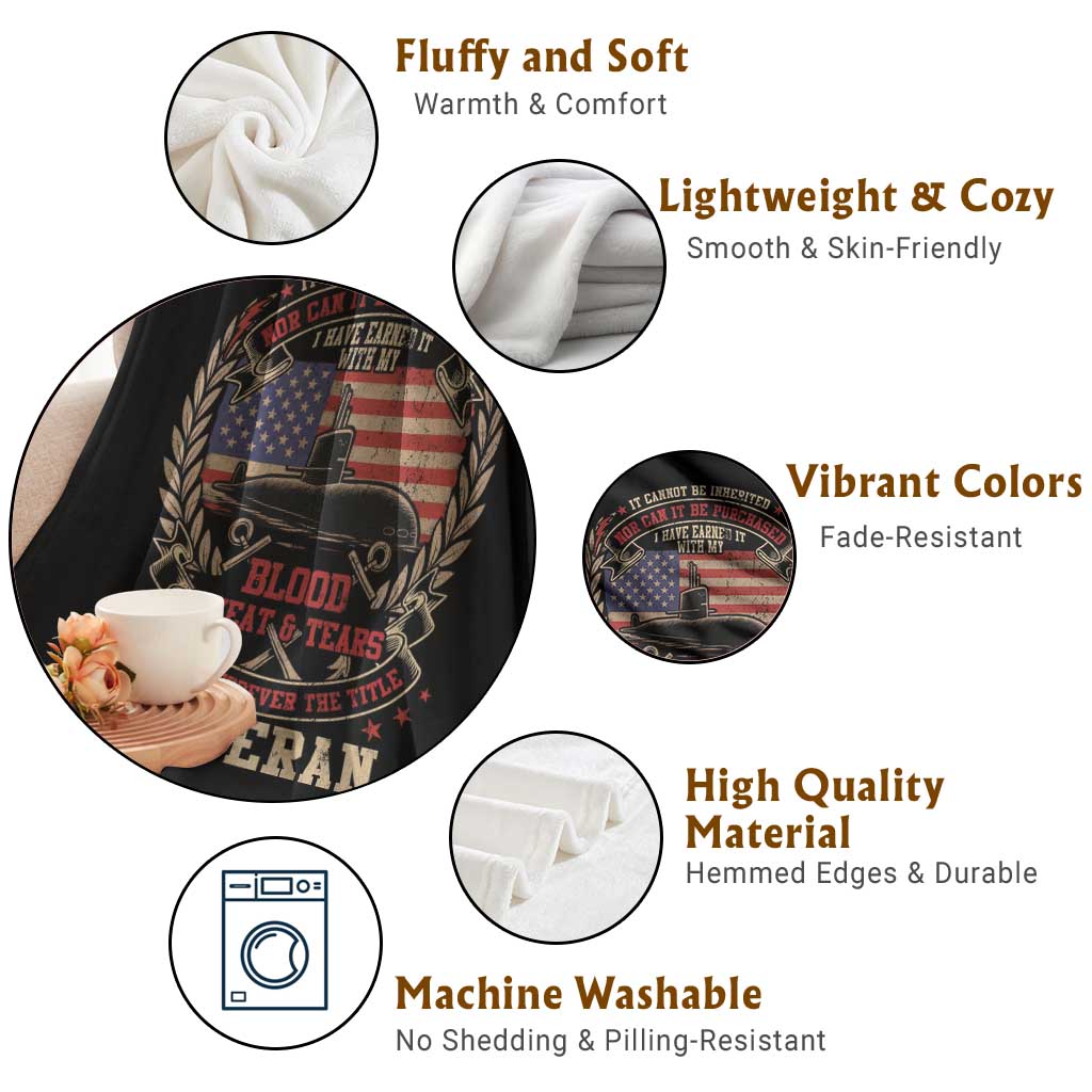 Submarine Veteran Throw Blanket It Cannot Be Inherited Nor Can It Be Purchased I Have Earned It TS11 Print Your Wear