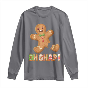 Funny Christmas Gingerbread Long Sleeve Shirt Oh Snap Cookie Baking TS11 Charcoal Print Your Wear