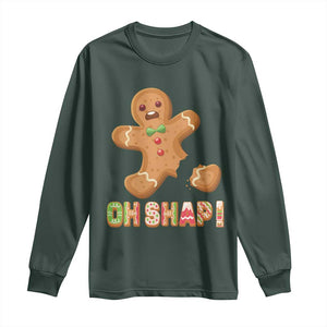 Funny Christmas Gingerbread Long Sleeve Shirt Oh Snap Cookie Baking TS11 Dark Forest Green Print Your Wear