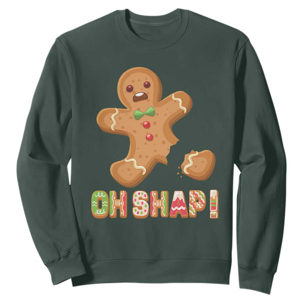 Funny Christmas Gingerbread Sweatshirt Oh Snap Cookie Baking TS11 Dark Forest Green Print Your Wear