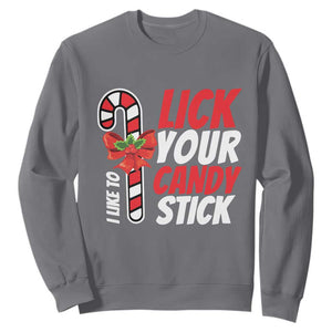 Funny Christmas Sweatshirt I Like To Lick Your Candy Stick TS11 Charcoal Print Your Wear