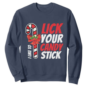 Funny Christmas Sweatshirt I Like To Lick Your Candy Stick TS11 Navy Print Your Wear