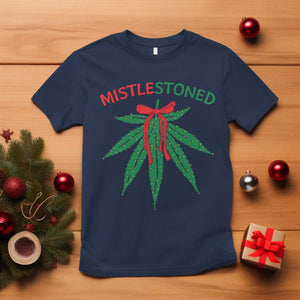 Funny Weed Christmas T Shirt Mistlestoned Mistletoe Led Lights TS11 Navy Print Your Wear