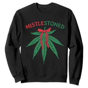Funny Weed Christmas Sweatshirt Mistlestoned Mistletoe Led Lights TS11 Black Print Your Wear
