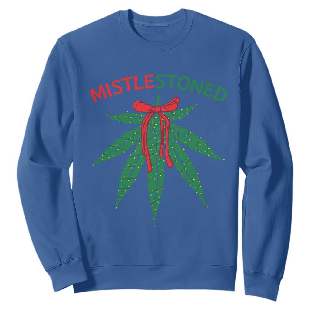 Funny Weed Christmas Sweatshirt Mistlestoned Mistletoe Led Lights TS11 Royal Blue Print Your Wear
