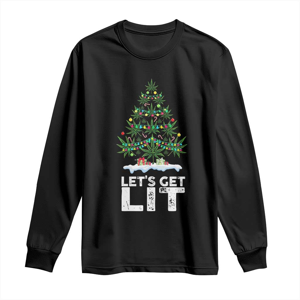 Funny Christmas Weed Long Sleeve Shirt Let's Get Lit Weeds Xmas Tree TS11 Black Print Your Wear