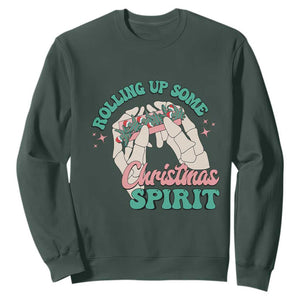 Funny Weed Christmas Sweatshirt Rolling Up Some Christmas Spirit Skeleton Hand TS11 Dark Forest Green Print Your Wear