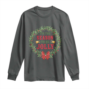 Funny Weed Christmas Long Sleeve Shirt Tis The Season To Be Jolly Xmas Wreath TS11 Dark Heather Print Your Wear